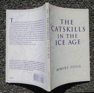 Stock image for THE CATSKILLS IN THE ICE AGE for sale by Popeks Used and Rare Books, IOBA