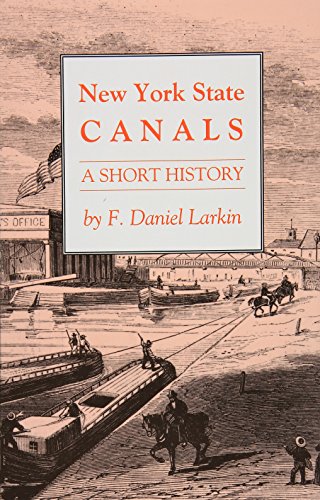 Stock image for New York State Canals: A Short History for sale by SecondSale