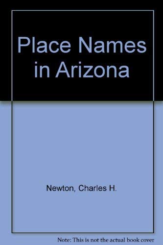 9780935810516: Place Names in Arizona