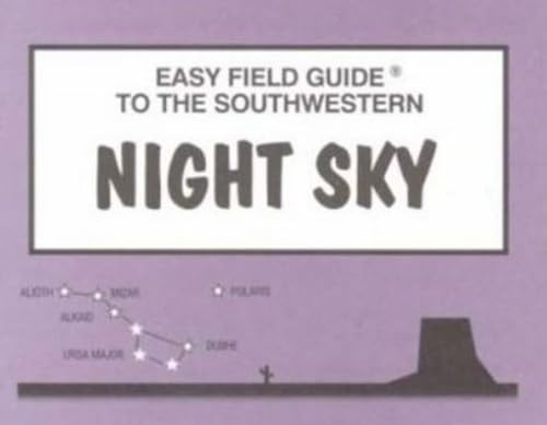 Beispielbild fr Easy Field Guide to Southwestern Night Sky Easy Field Guides zum Verkauf von PBShop.store US