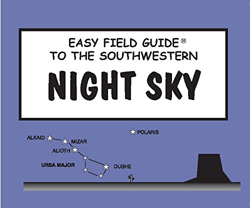 9780935810622: Easy Field Guide to the Southwestern Night Sky