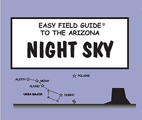 9780935810783: Easy Field Guide to the Arizona Night Sky