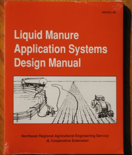 Beispielbild fr Liquid Manure Application Systems Design Manual zum Verkauf von ThriftBooks-Atlanta