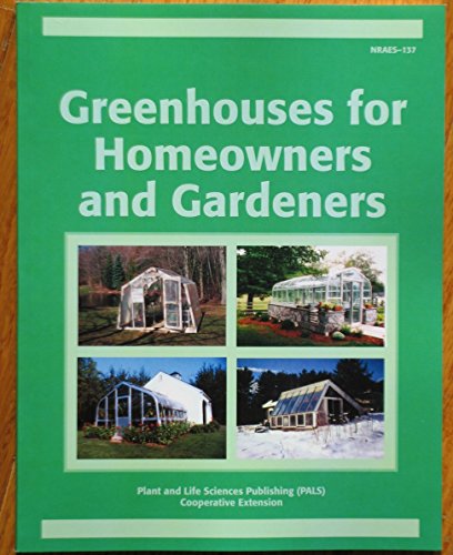 Beispielbild fr Greenhouses for Homeowners and Gardeners zum Verkauf von Better World Books
