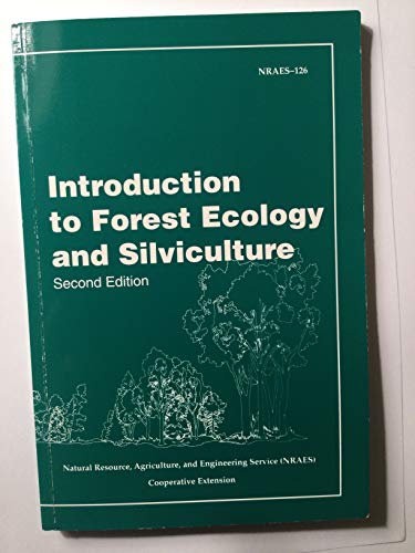 Beispielbild fr Introduction to Forest Ecology and Silviculture (Nraes (Series), 126.) zum Verkauf von SecondSale