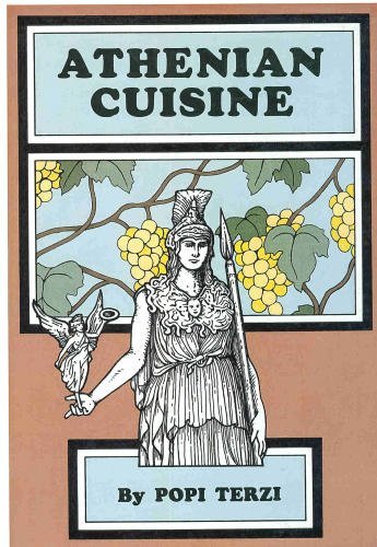 Imagen de archivo de Athenian cuisine: Over 600 recipes a la venta por Once Upon A Time Books