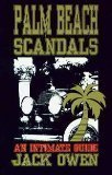 9780935834901: Palm Beach Scandals: An Intimate Guide