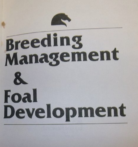 Stock image for Breeding Management and Foal Development for sale by SecondSale