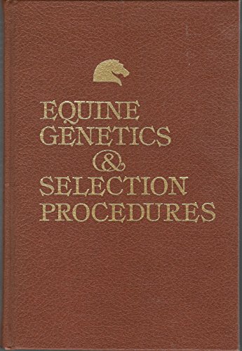 Imagen de archivo de Equine Genetics & Selection Procedures a la venta por BooksRun