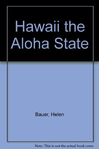 Beispielbild fr Hawaii the Aloha State zum Verkauf von Wonder Book