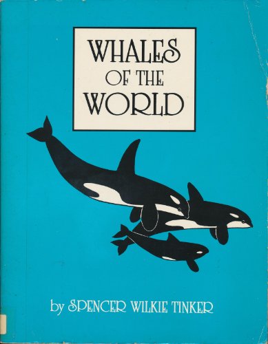 Imagen de archivo de Whales of the World a la venta por ThriftBooks-Dallas