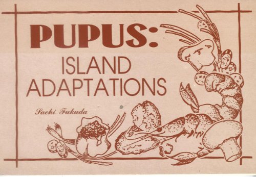 Stock image for Pupus: Island Adaptations for sale by Bob's Book Journey