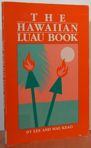 Imagen de archivo de The Hawaiian Luau Book a la venta por Bank of Books