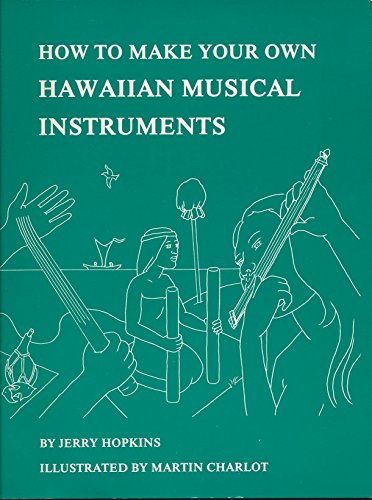 9780935848663: How to Make Your Own Hawaiian Musical Instruments