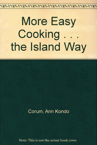 9780935848854: More Easy Cooking . . . the Island Way