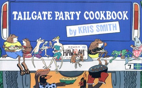 Imagen de archivo de Tailgate Party Cookbook a la venta por Wonder Book