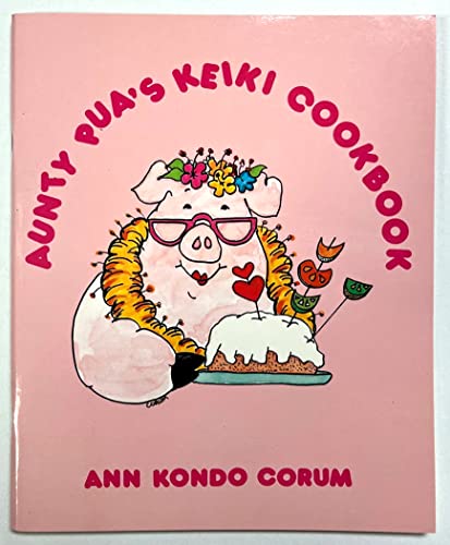 Beispielbild fr Aunty Pau's Keiki Cookbook zum Verkauf von Jenson Books Inc