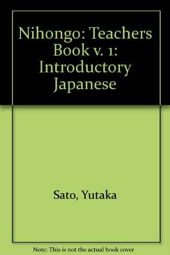 Stock image for Nihongo: Introductory Japanese, Volume I, Workbook for sale by OUT-OF-THE-WAY BOOKS