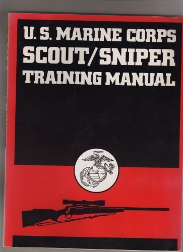 9780935856040: U. S. Marine Corps Scout-Sniper Training Manual (Marksmanship Training Unit / Weapons Training Battalion)