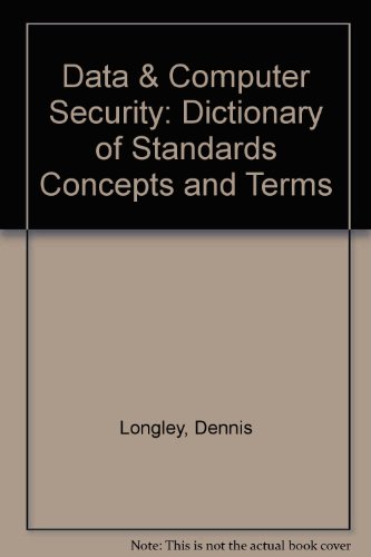 Imagen de archivo de Data & Computer Security: Dictionary of Standards Concepts and Terms a la venta por dsmbooks