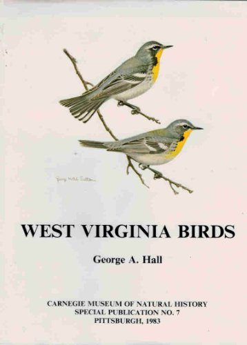 Beispielbild fr West Virginia Birds: Distribution and Ecology zum Verkauf von Wonder Book