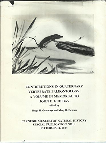 Stock image for Contributions in Quaternary Vertebrate Paleontology: A Volume in Memorial to John E. Guilday for sale by Chequamegon Books