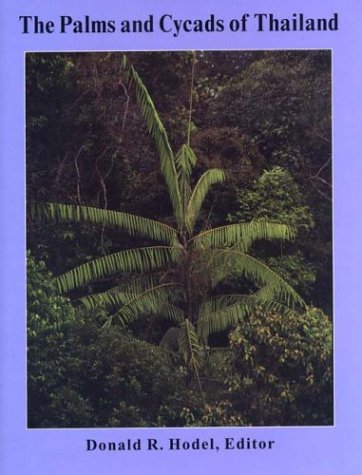 9780935868982: The palms and cycads of Thailand