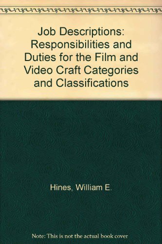 Beispielbild fr Job Descriptions: Responsibilities and Duties for the Film and Video C zum Verkauf von Hawking Books