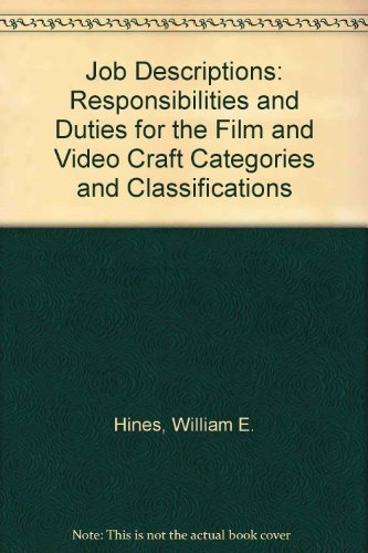 Stock image for Job Descriptions: Responsibilities and Duties for the Film and Video C for sale by Hawking Books
