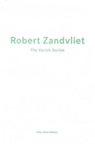 Beispielbild fr Robert Zandvliet: The Varick Series zum Verkauf von The Second Reader Bookshop