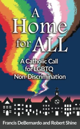 Beispielbild fr A Home for All: A Catholic Call for LGBTQ Non-Discrimination zum Verkauf von ZBK Books