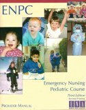 Imagen de archivo de Emergency Nursing Pediatric Course Provider Manual (Enpc) a la venta por SecondSale