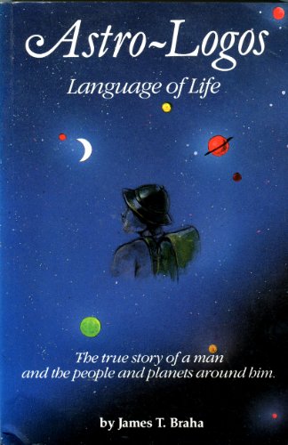 9780935895018: Astro Logos Language of Life: The True Story of a Man and the People