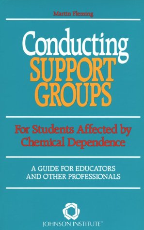 Imagen de archivo de Conducting Support Groups: For Students Affected By Chemical Dependence a la venta por Wonder Book