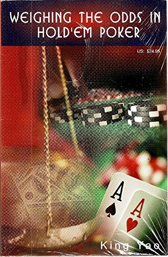 Beispielbild fr Weighing the Odds in Hold'em Poker zum Verkauf von Better World Books