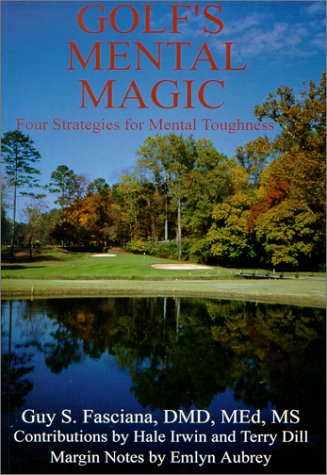 Stock image for Golf's Mental Magic--Four Strategies for Mental Toughness for sale by books4u31