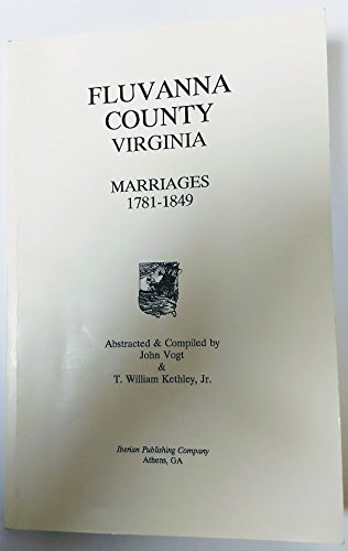 9780935931037: Fluvanna County Virginia Marriages 1781-1849