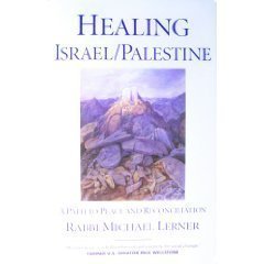 Stock image for Healing Israel / Palestine: A Path to Peace and Reconciliation for sale by Open Books