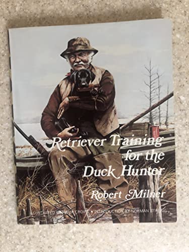 9780935935004: Retriever Training for the Duck Hunter