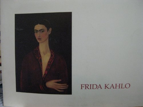Frida Kahlo 17 February To 16 April, 1989 [ Exhibition Catalog] - Grimberg, Salomon