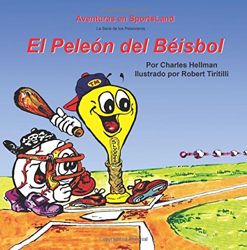 Imagen de archivo de El Peleon del Beisbol (Adventuras en SportsLand) (Spanish Edition) a la venta por Lucky's Textbooks