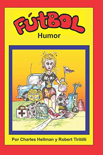 Imagen de archivo de Futbol Humor (Sports Humor) (Spanish Edition) a la venta por Lucky's Textbooks