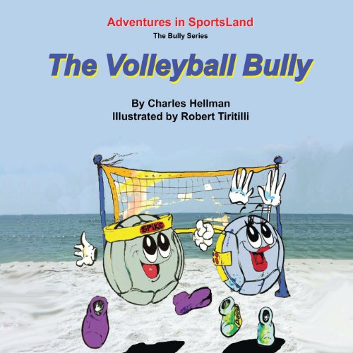 Imagen de archivo de The Volleyball Bully: Volume 1 (The Bully Series) a la venta por Revaluation Books