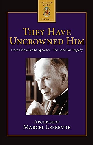 Stock image for They Have Uncrowned Him: for sale by Ergodebooks