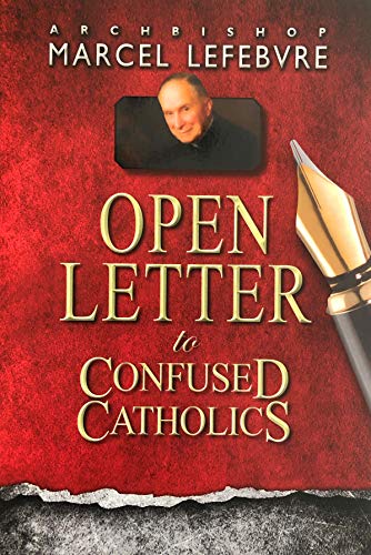 Beispielbild fr Open Letter to Confused Catholics zum Verkauf von Jeanne D'Arc Books