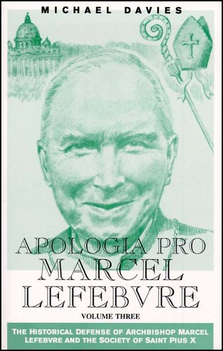 Beispielbild fr Apologia pro Marcel Lefebvre Volume 3 zum Verkauf von Tall Stories BA