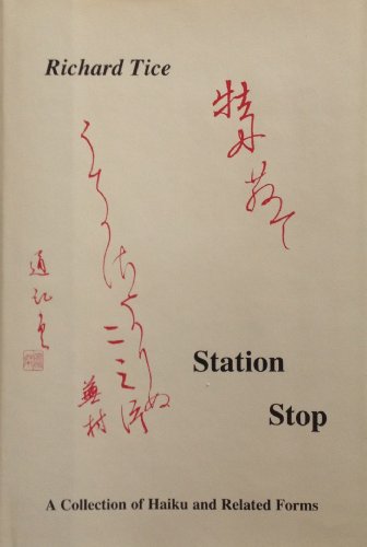 Stock image for Station Stop : A Collection of Haiku and Related Forms for sale by The Warm Springs Book Company