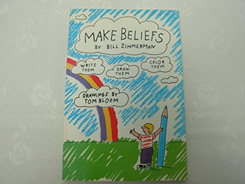 Stock image for Make Beliefs: A Gift Book for the Imagination for sale by Wonder Book