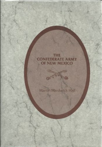 9780935978100: Confederate Army of New Mexico