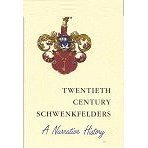 Twentieth-Century Schwenkfelders: A Narrative History
